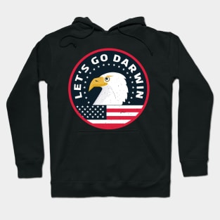 Let's Go Darwin Funny Political USA Flag Eagle Hoodie